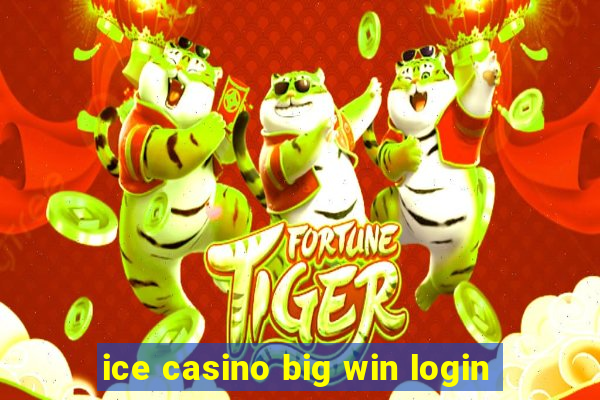 ice casino big win login